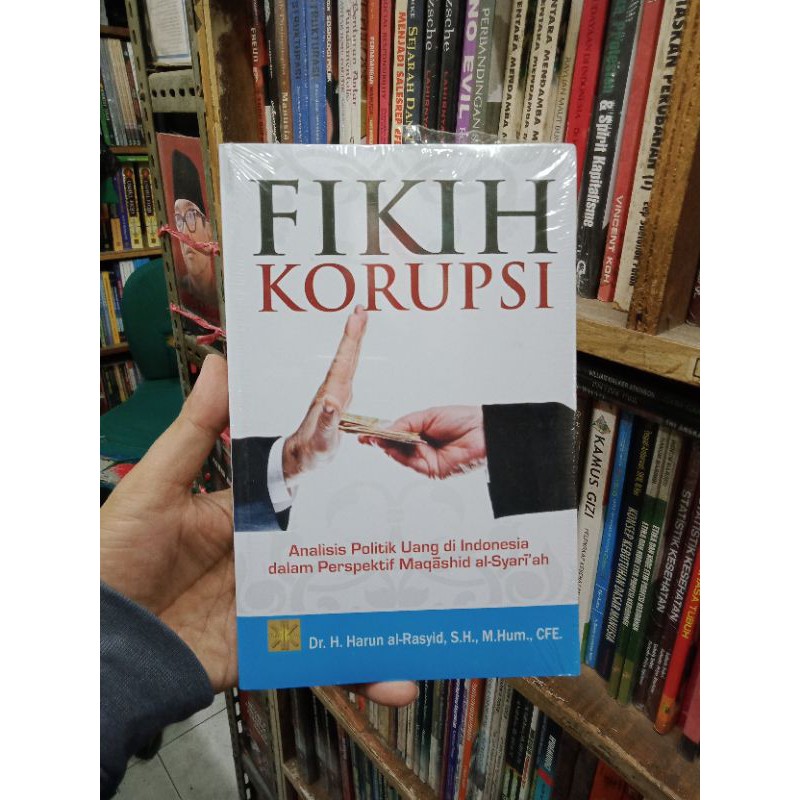 Jual Fikih Korupsi Analisis Politik Uang Di Indonesia Dalam Perspektif