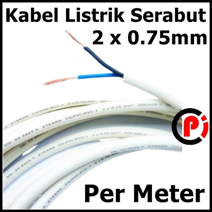 Jual ETERNA Kabel Listrik Serabut Isi 2 NYMHY 2x0 75 Per Meter Shopee