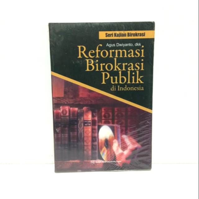 Jual Buku Reformasi Birokrasi Publik Di Indonesia Agus Dwiyanto