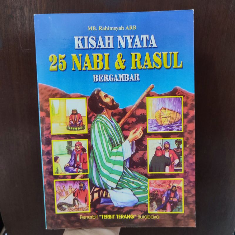 Jual Kisah Nyata Dan Riwayat Ringkas 25 Nabi Dan Rasul Shopee Indonesia