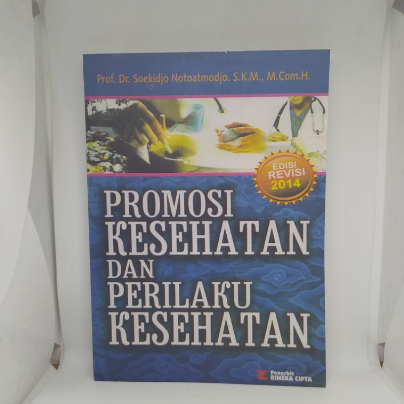 Jual Promosi Kesehatan Dan Perilaku Kesehatan Edisi Revisi 2014