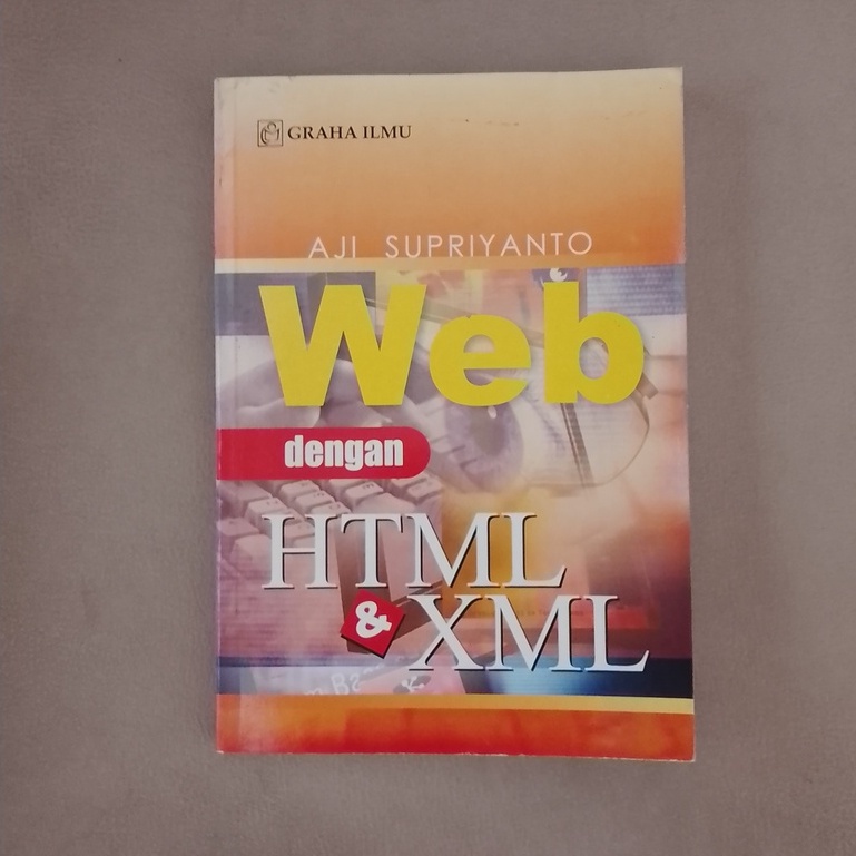 Jual Buku Web Dengan HTML Dan XML Buku Komputer Buku Internet