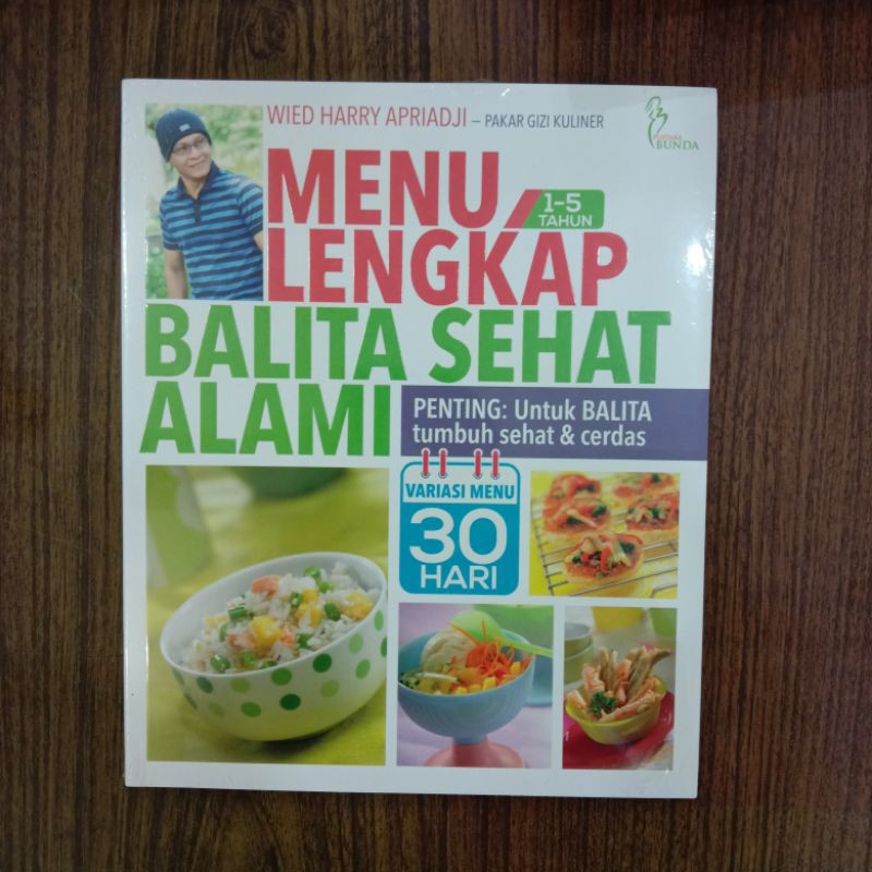 Jual BUKU MENU LENGKAP BALITA SEHAT ALAMI OLEH WIED HARRY APRIADJI