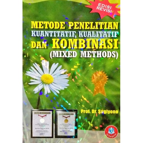 Jual Metode Penelitian Kuantitatif Kualitatif Dan Kombinasi Mix Ed Methods Ed Revisi Shopee