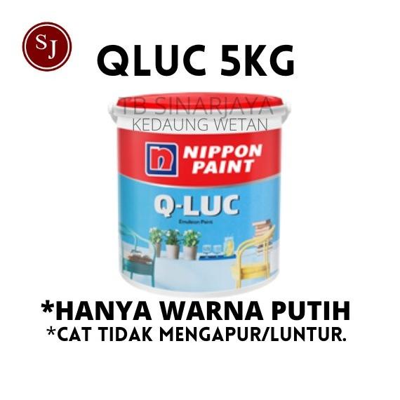 Jual QLUC Q Luc Qiluc Cat Tembok Warna Nippon Paint Galon 5Kg 5 Kg