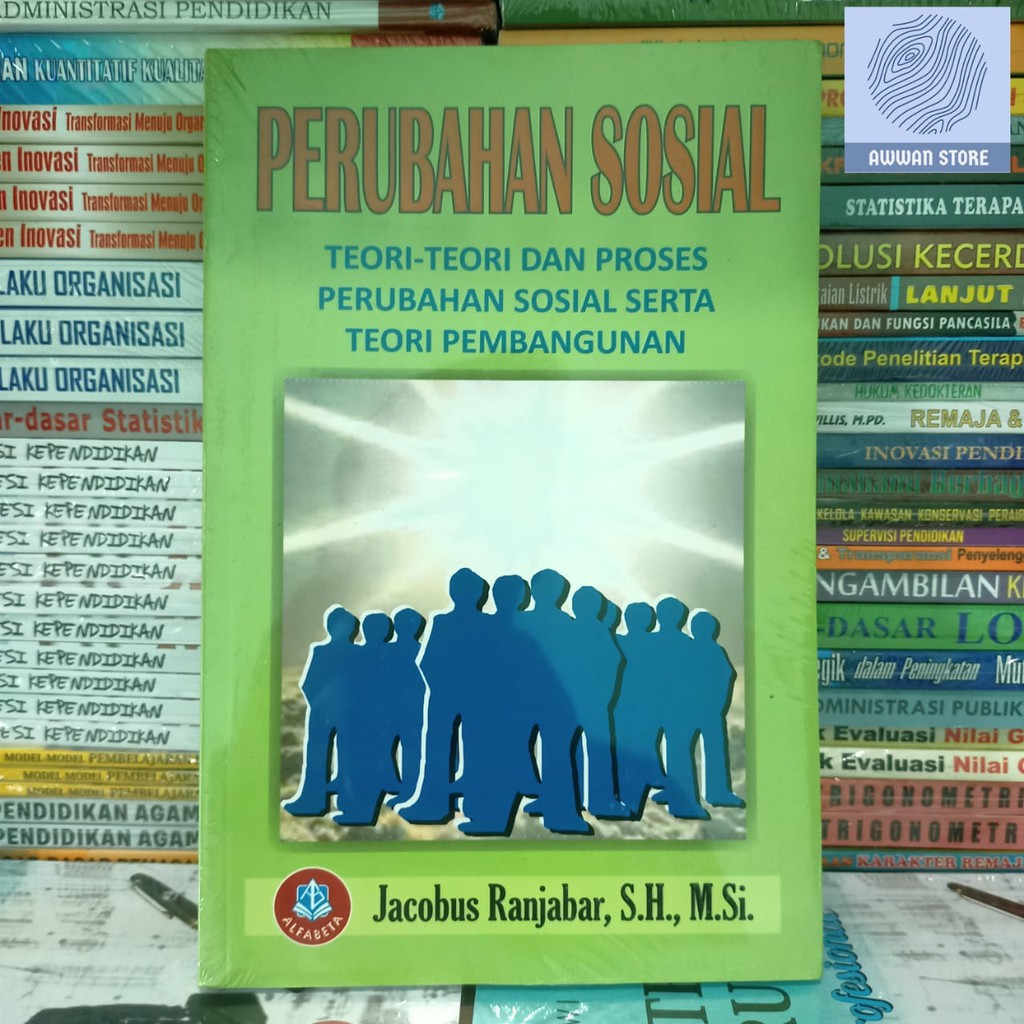 Jual Perubahan Sosial Teori Teori Dan Proses Perubahan Sosial Serta