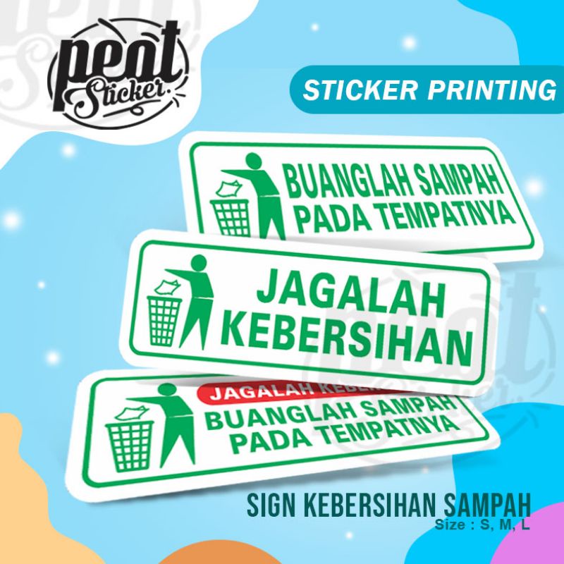 Jual Peot Stiker Vinyl Himbauan Larangan Jagalah Kebersihan