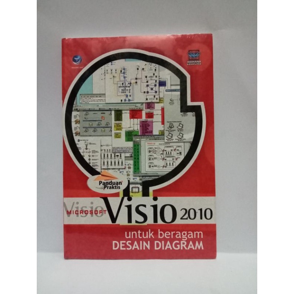 Jual BUKU PANDUAN PRAKTIS MICROSOFT VISIO 2010 UNTUK BERAGAM DESAIN