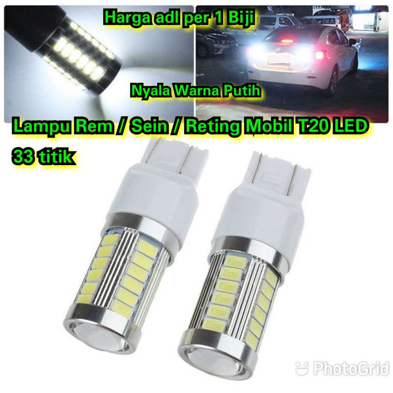 Jual Lampu Rem Mobil LED T20 33 Titik Led Putih Super Bright Sein Lampu