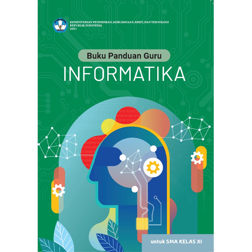 Jual K21 BG Informatika 11 Buku Panduan Guru Informatika INFO Untuk