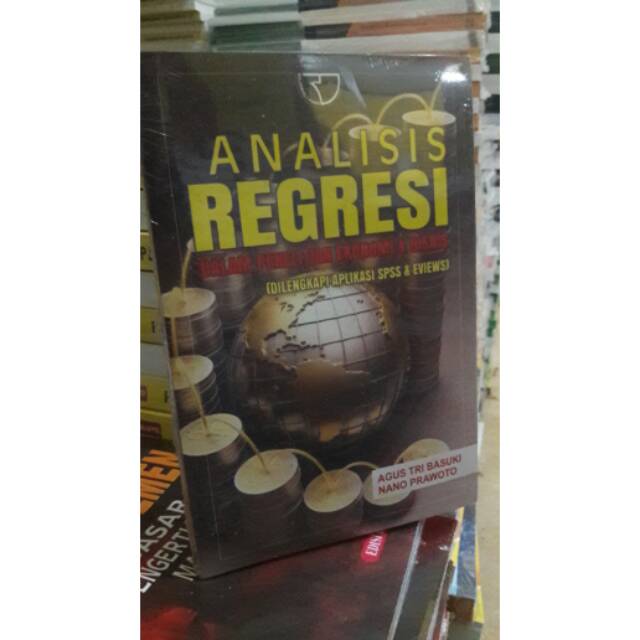 Jual Buku Analisis Regresi Dalam Penelitian Ekonomi Dan Bisnis