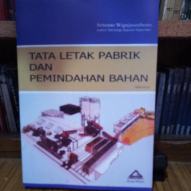 Jual Buku TATA LETAK PABRIK DAN PEMINDAHAN BAHAN By Sritomo