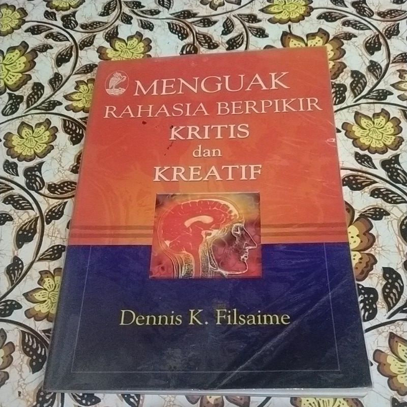 Jual Buku Menguak Rahasia Berfikir Kritis Dan Kreatif Shopee Indonesia