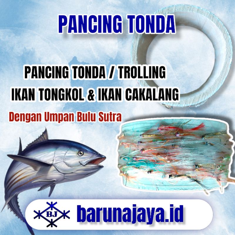 Jual Baruna Pancing Tonda Trolling Ikan Tongkol Cakalang Handmade