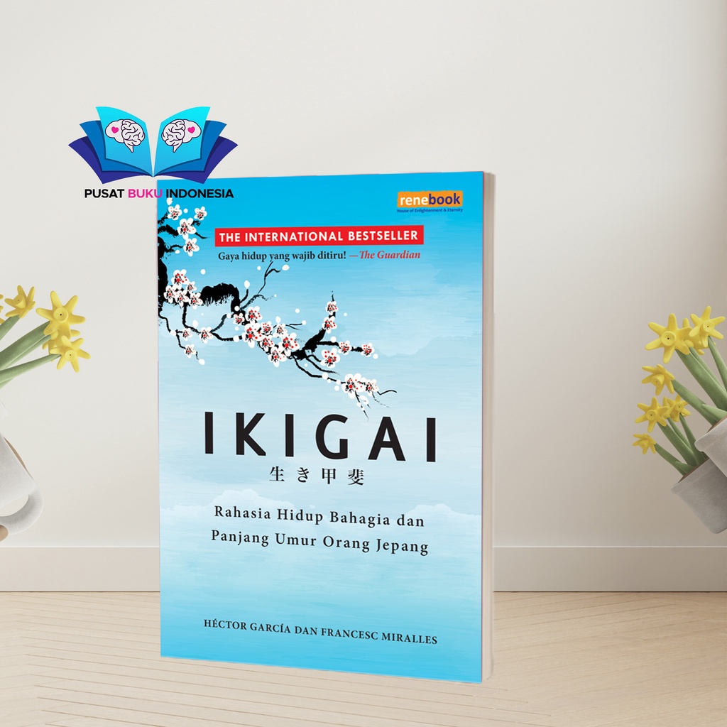 Jual Buku Kesehatan Motivasi Ikigai Rahasia Hidup Bahagia Dan Panjang