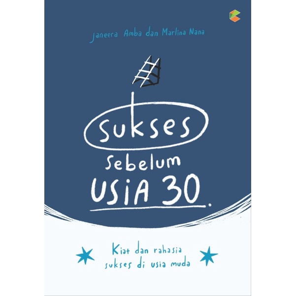 Jual BUKU SUKSES SEBELUM USIA 30 KIAT DAN RAHASIA SUKSES DI USIA MUDA