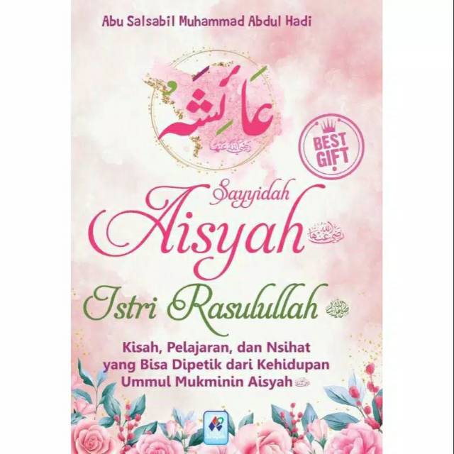 Jual SAYYIDAH AISYAH ISTRI RASULULLAH PUSTAKA ARAFAH Shopee Indonesia