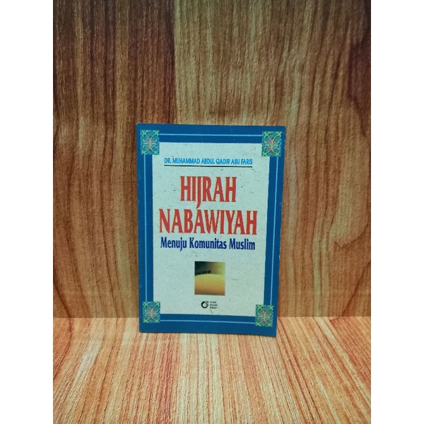 Jual BUKU HIJRAH NABAWIYAH MENUJU KOMUNITAS MUSLIM DR MUHAMMAD ABDUL