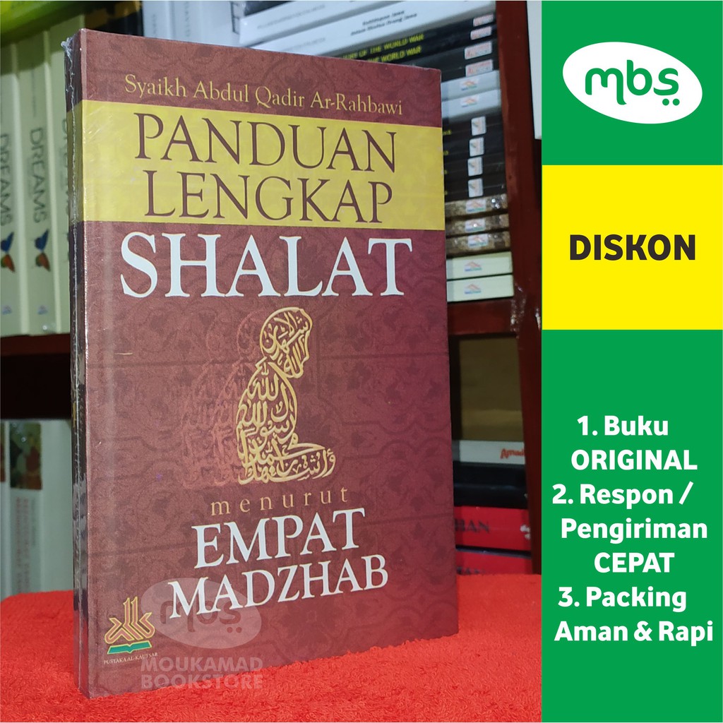 Jual BUKU PANDUAN LENGKAP SHALAT MENURUT EMPAT MADZHAB Syekh Abdul