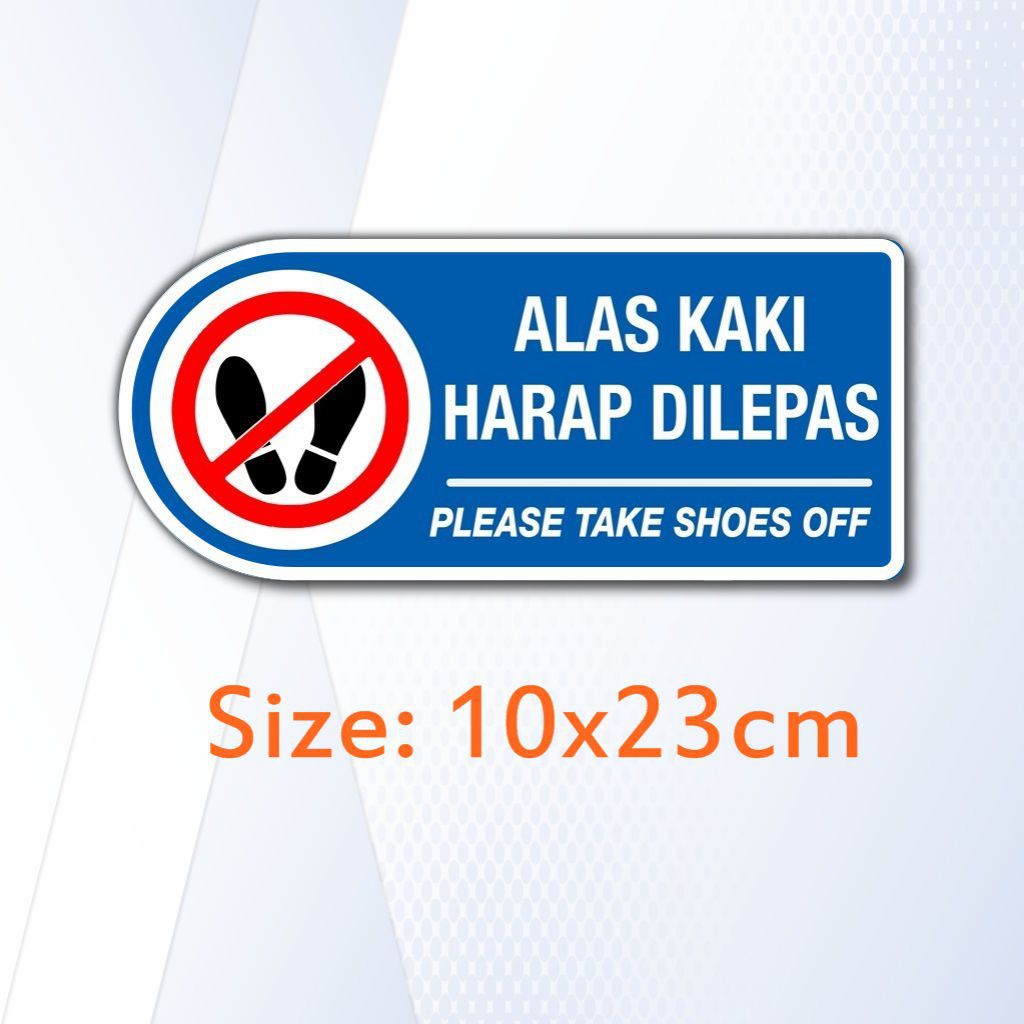 Jual Signage Rambu Alas Kaki Harap Dilepas Please Take Shoes Off Sign