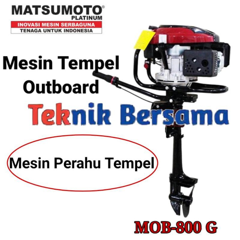 Jual Mesin Tempel Outboard Matsumoto MOB 880 G 4 Tak Shopee Indonesia