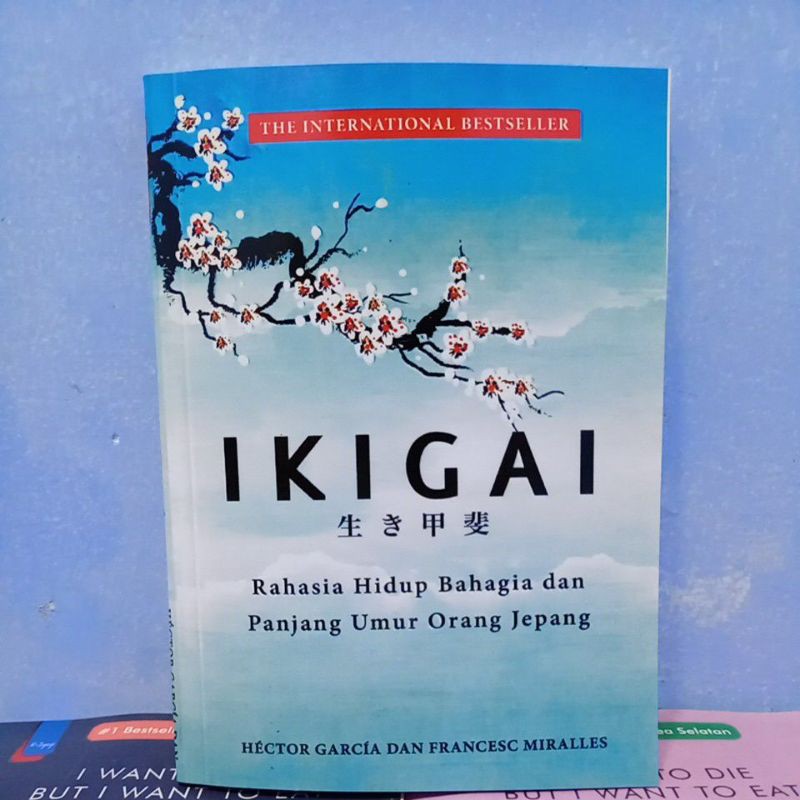 Jual Ikigai Rahasia Hidup Bahagia Dan Panjang Umur Orang Jepang