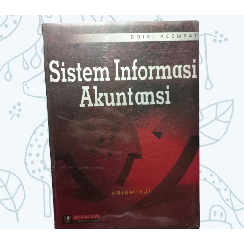 Jual Sistem Informasi Akuntansi Edisi Keempat Krismiaji Shopee