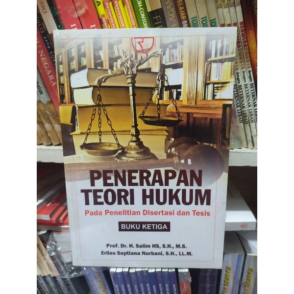 Jual Penerapan Teori Hukum Pada Penelitian Disertasi Dan Tesis Buku