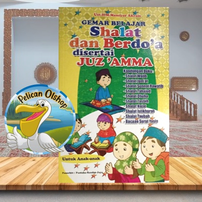 Jual Buku Gemar Belajar Shalat Dan Do A Disertai Juz Amma Solat Wajib