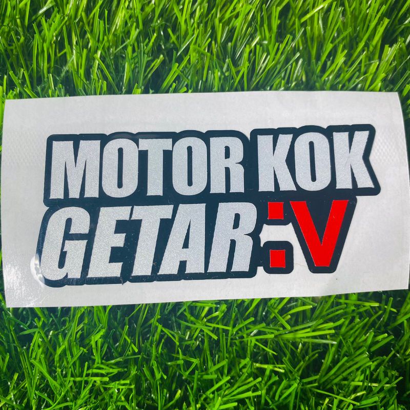 Jual Stiker Kata Kata Motor Kok Getar Cuting Sticker Bukan Printing