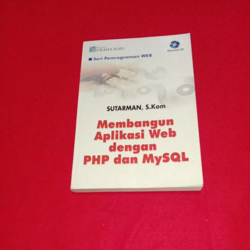 Jual BUKU MEMBANGUN APLIKASI WEB DENGAN PHP DAN MYSQL SUTARMAN SKOM