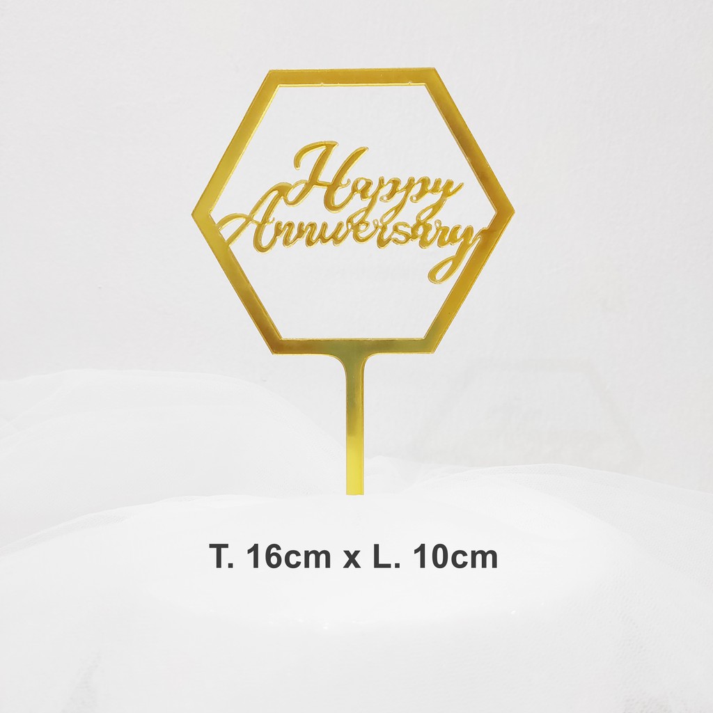 Jual Topper Akrilik Happy Anniversary Tha Gold Topper Akrilik