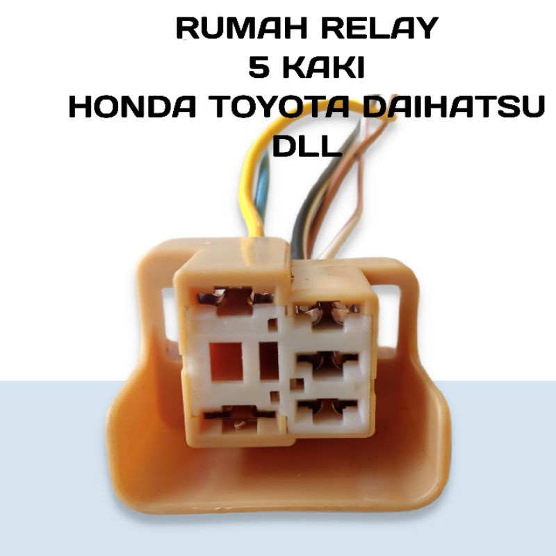 Jual Soket Relay Kaki Rumah Relay Kaki Honda Mitsubishi Toyota