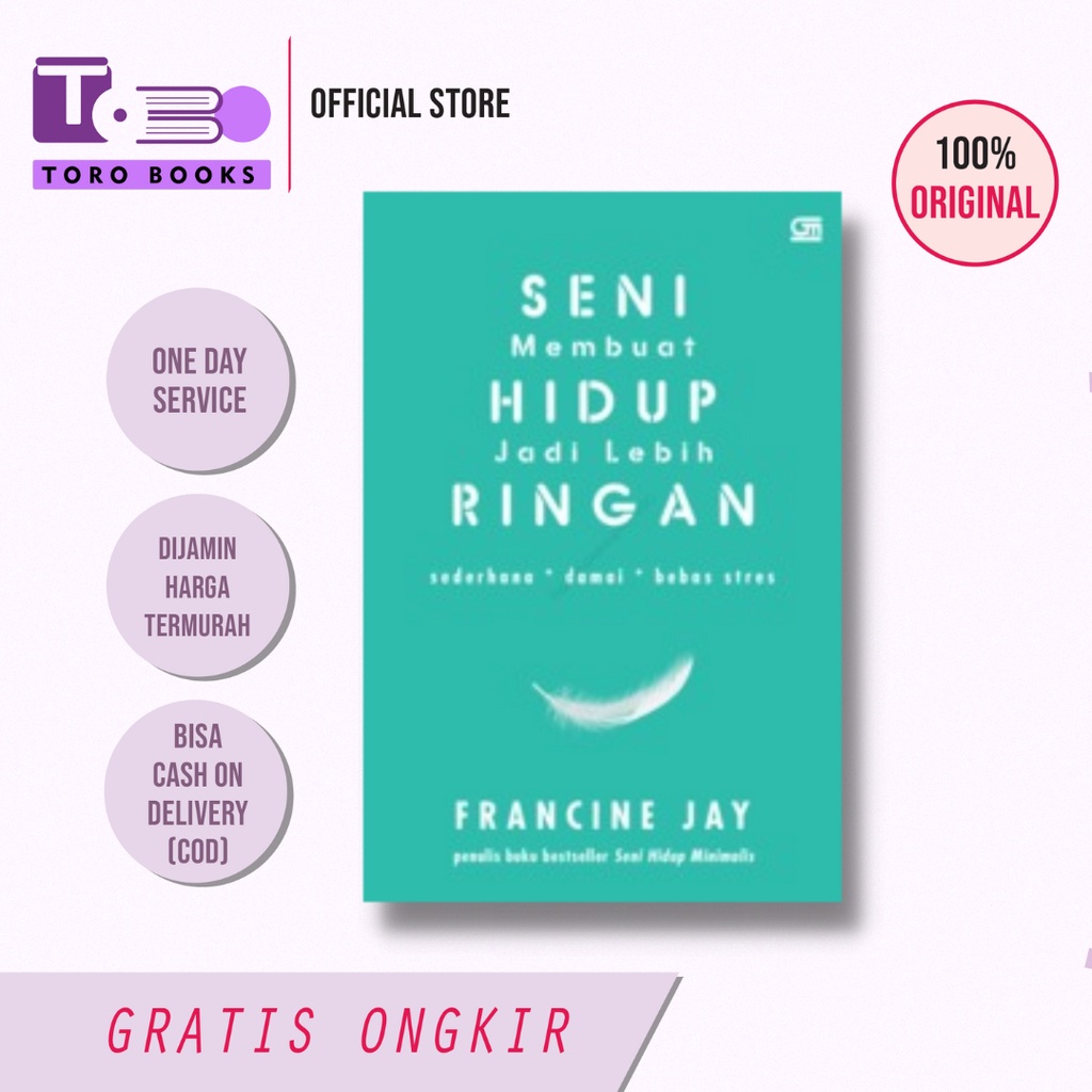 Jual Seni Membuat Hidup Jadi Lebih Ringan By Francine Jay Shopee