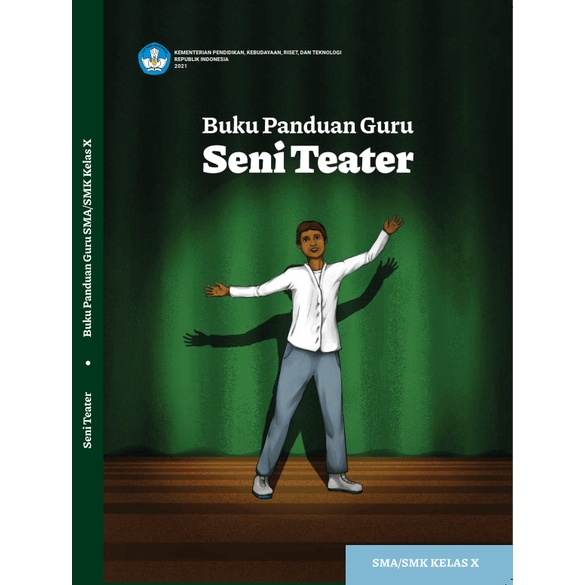 Jual Buku Panduan Guru Seni Teater Untuk Sma Smk Kelas Kurikulum