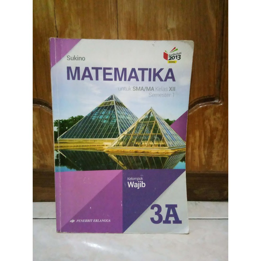 Jual BUKU PAKET MATEMATIKA WAJIB KELAS 12 SEMESTER 1 KURIKULUM 2013