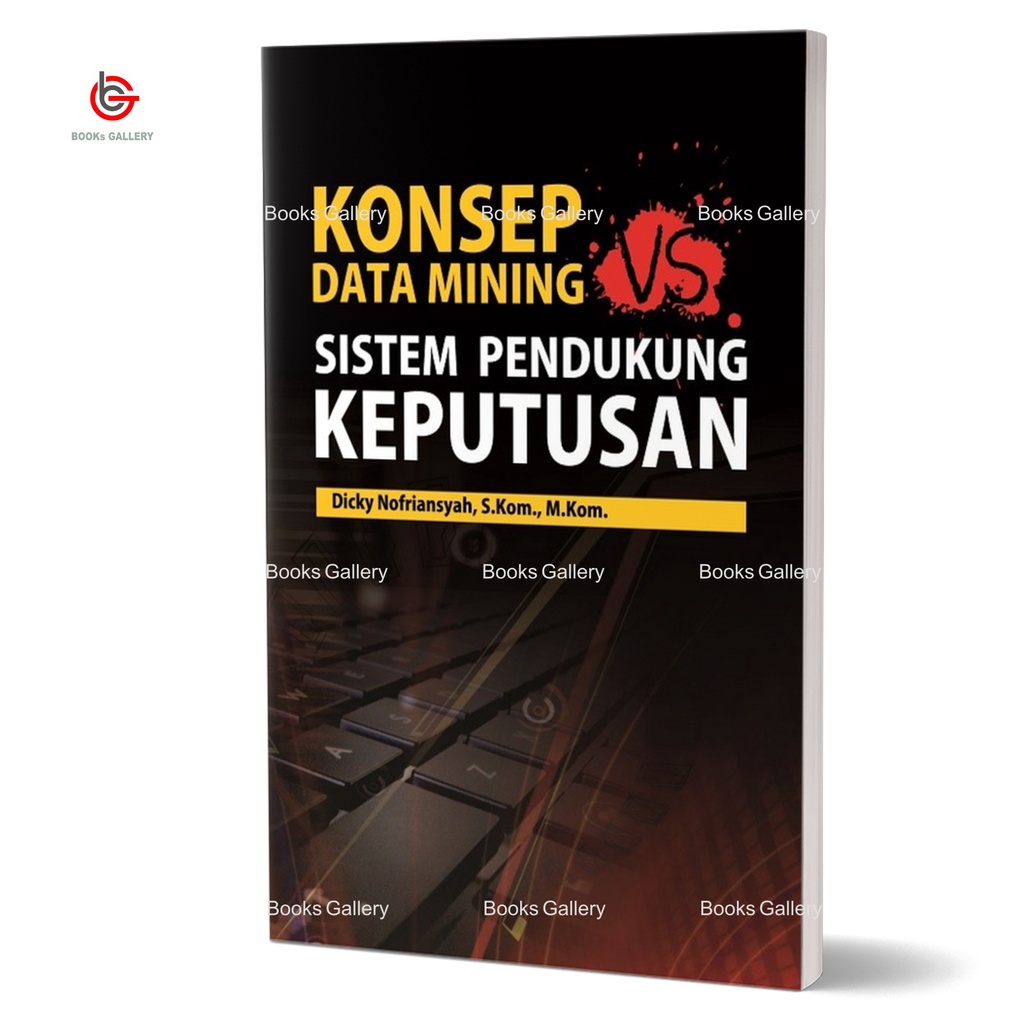 Jual Buku Konsep Data Mining Vs Sistem Pendukung Keputusan Shopee