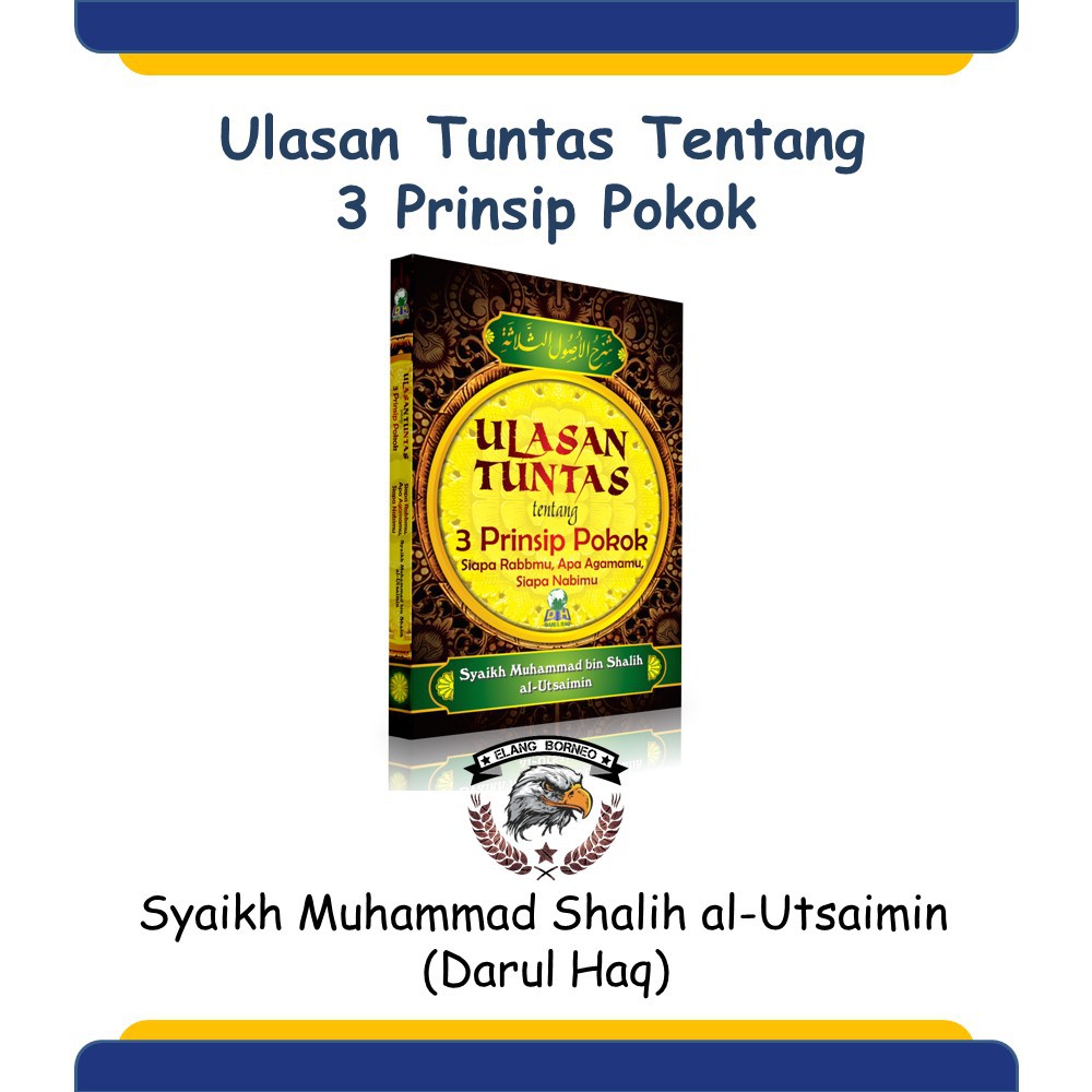 Jual Buku Islam Ulasan Tuntas Tentang 3 Prinsip Pokok Soft Cover Darul