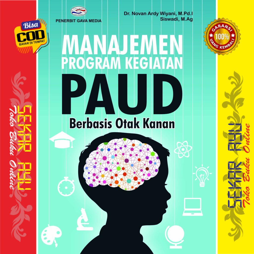 Jual Buku Manajemen Program Kegiatan PAUD Berbasis Otak Kanan Dr Novan