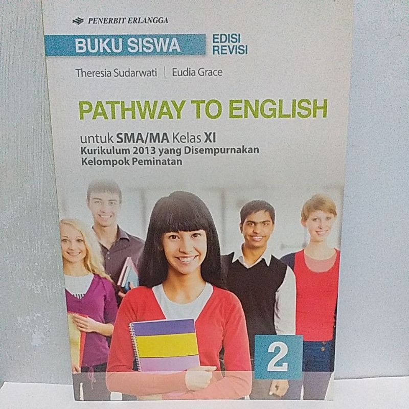 Jual Buku Siswa PATHWAY TO ENGLISH SMA MA Kelas XI Erlangga Shopee