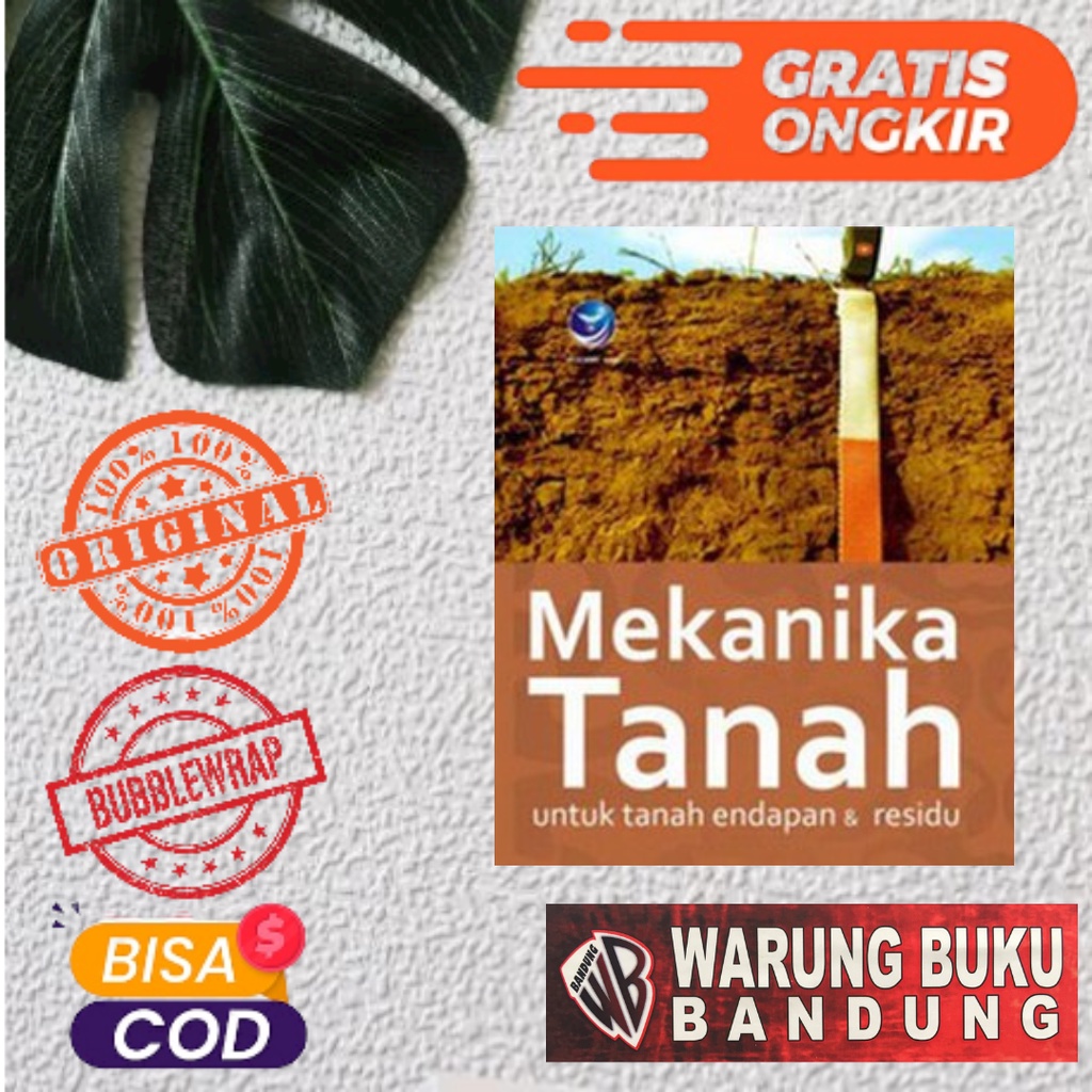 Jual Buku Mekanika Tanah Untuk Tanah Endapan Dan Residu Laurence D