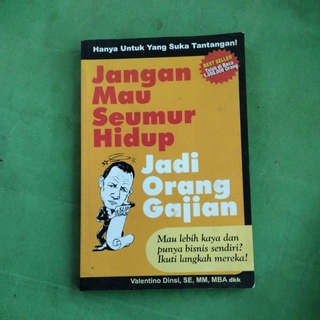 Jual Jangan Mau Seumur Hidup Jadi Orang Gajian Original Shopee