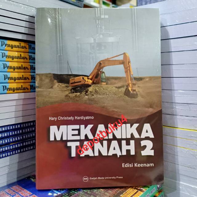 Jual Buku Original Mekanika Tanah 2 Ed Enam MEKANIKA TANAH 2