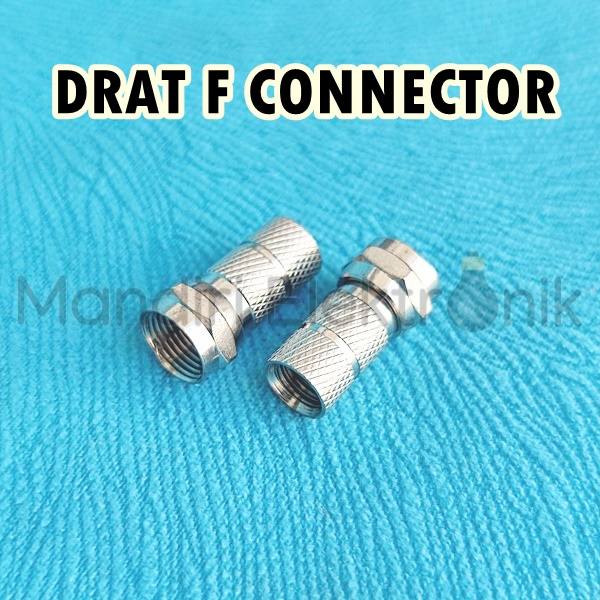 Jual Drat F Connector RG6 Tebal Kualitas Bagus Drat F Konektor Jack