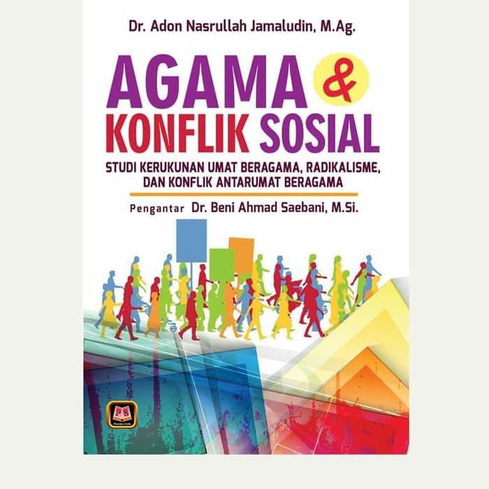 Jual Agama Dan Konflik Sosial Dr Adon Nasrullah Jamaluddin Pustaka