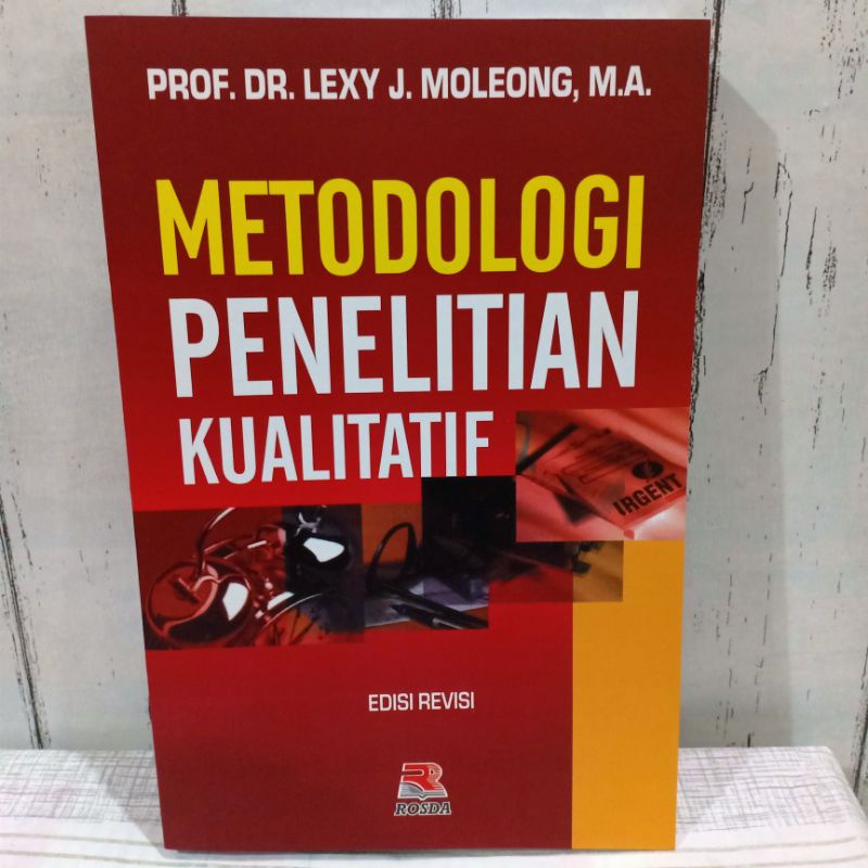 Jual BUKU METODOLOGI PENELITIAN KUALITATIF Edisi Revisi Karangan By