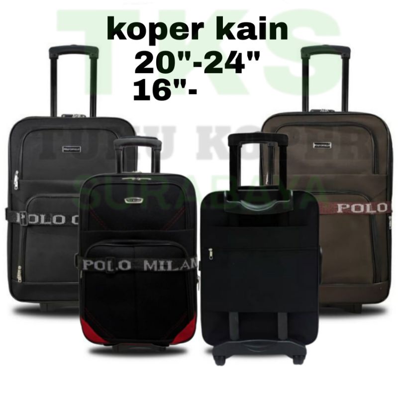 Jual Koper Kain 16 Inch 20 Inch 24 Inch Koper Polo Kain Nilon