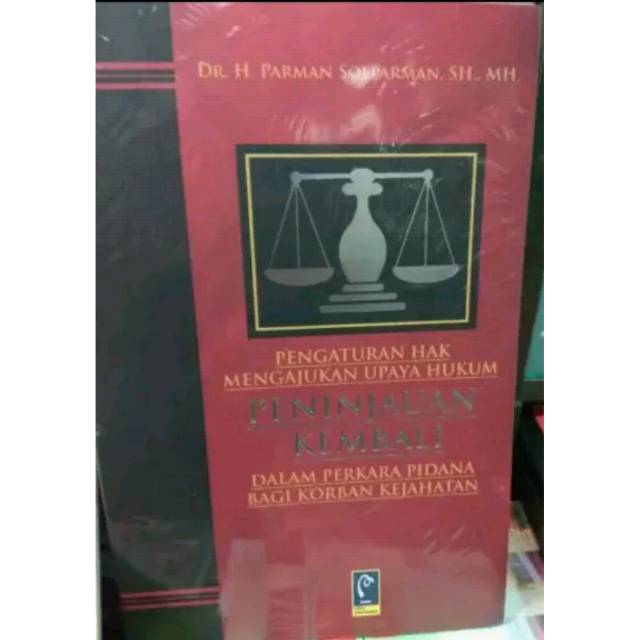 Jual Pengaturan Hak Mengajukan Upaya Hukum Peninjauan Kembali Dalam