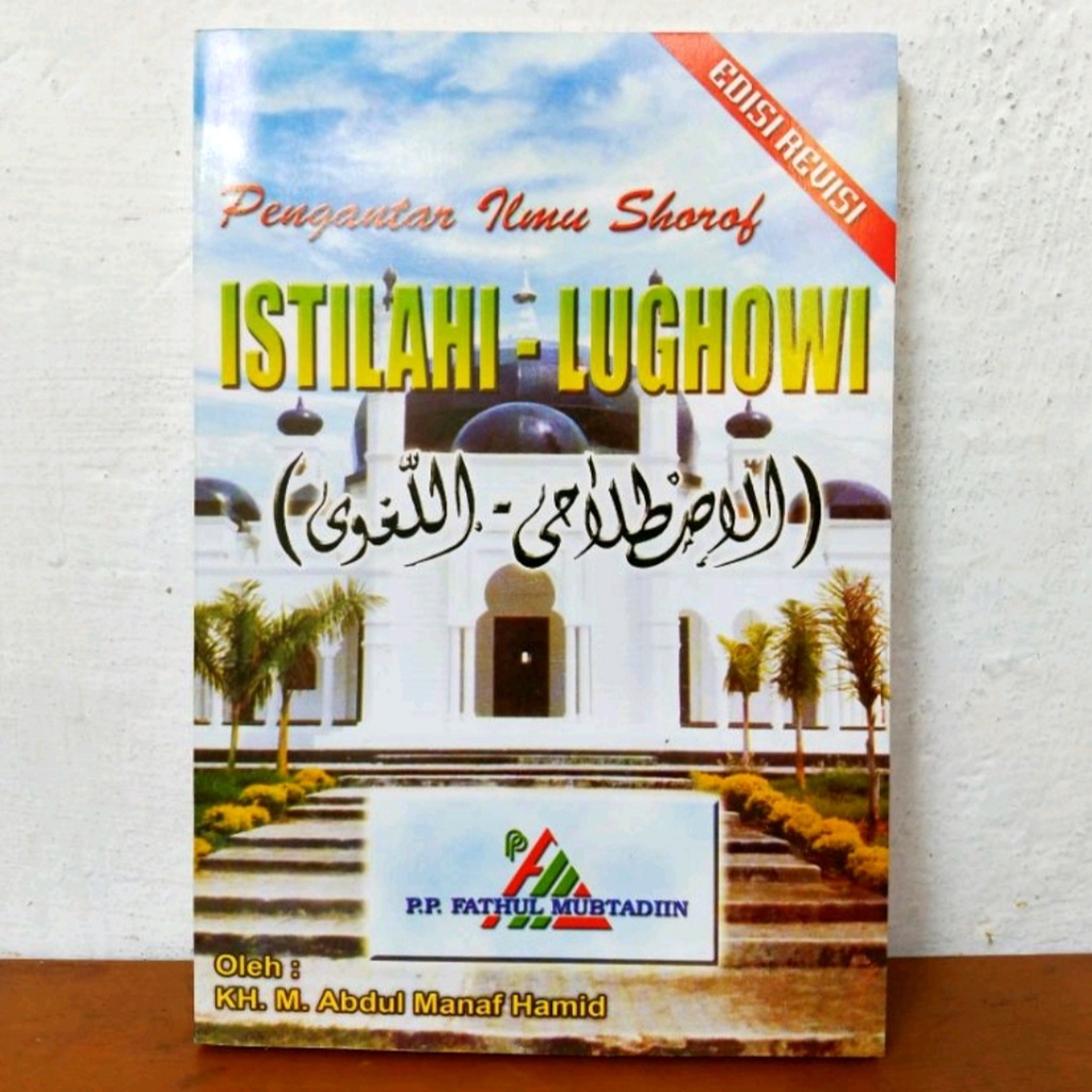 Jual PENGANTAR ILMU SHOROF ISTILAHI LUGHOWI Terjemah Kitab Tashrif