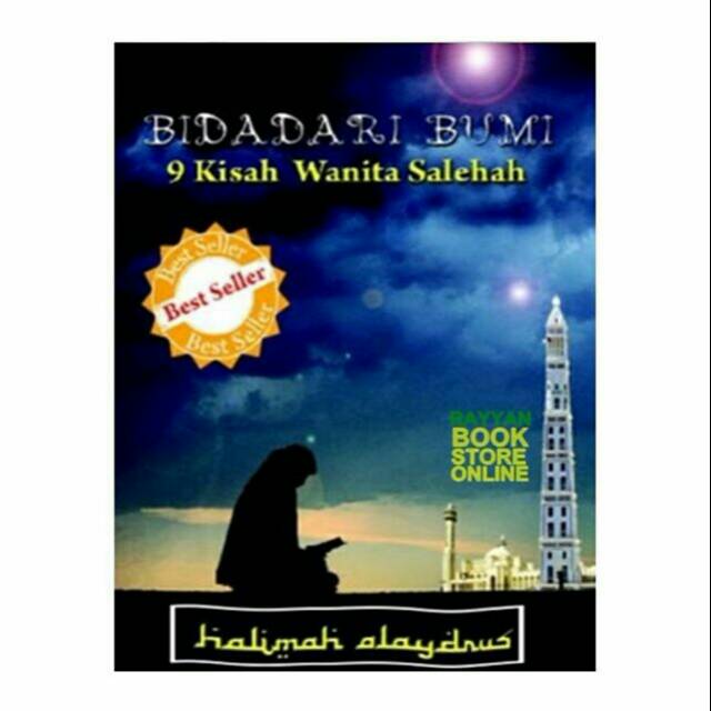 Jual Bidadari Bumi 9 Kisah Wanita Shalehah Shopee Indonesia